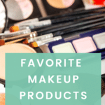 Favorite Makeup Products