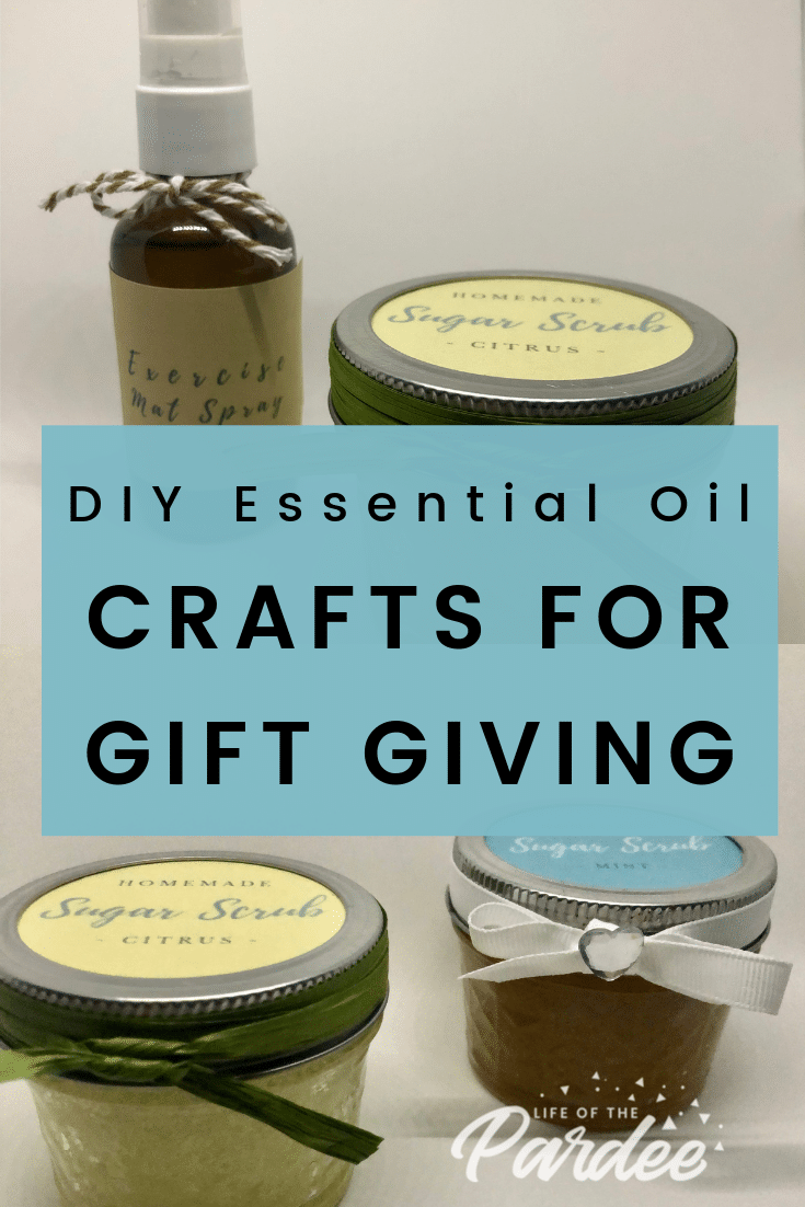 DIY Essential Oil Crafts For Gift Giving - Crafting - Life Of The Pardee