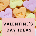 Valentine's Day Ideas