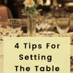 4 Tips For Setting The Table