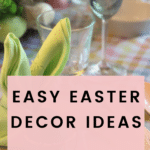 Easy Easter Decor Ideas